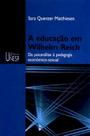 Livro - A educação em Wilhelm Reich