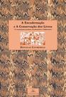Livro - A Encadernação e A Conservação dos Livros