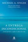 Livro - A entrega incondicional