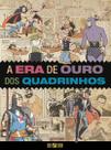 Livro - A era de ouro dos quadrinhos