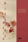 Livro - A escola da carne