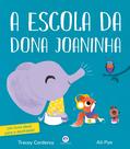 Livro - A escola da Dona Joaninha Livro - A escola da Dona Joaninha