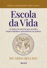 Livro - A Escola da Vida - 1ª edição 2023