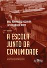 Livro - A Escola Junto da Comunidade