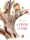 Livro - A escola lá fora