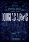 Livro - A Espetacular e Incrível Vida de Douglas Adams Livro - A Espetacular e Incrível Vida de Douglas Adams
