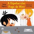 Livro - A espetacular fuga de Mini Livro - A espetacular fuga de Mini
