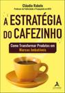 Livro - A estratégia do cafezinho Livro - A estratégia do cafezinho