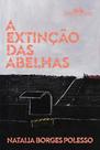 Livro - A extinção das abelhas