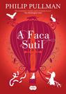 Livro - A faca sutil Livro - A faca sutil