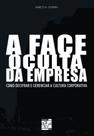 Livro - A face oculta da empresa Livro - A face oculta da empresa