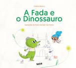 Livro - A Fada e o Dinossauro