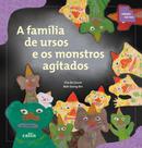 Livro - A Família de Ursos e os Monstros Agitados