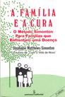 Livro - A família e a cura Livro - A família e a cura