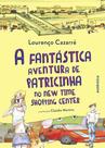 Livro - A fantástica aventura de Patricinha no New Time Shopping Center