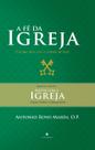Livro - A Fé da Igreja - 2ª Edição