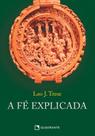 Livro - A fé explicada Livro - A fé explicada