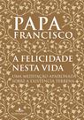 Livro - A felicidade nesta vida
