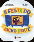 Livro - A festa do Bicho Dente