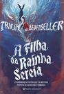 Livro - A filha da rainha sereia