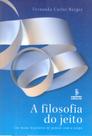 Livro - A filosofia do jeito