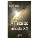 Livro - A física do século XX