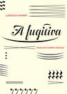 Livro - A fugitiva - Ensaios sobre música