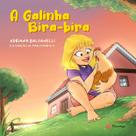 Livro - A Galinha Bira-bira