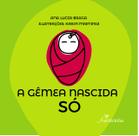 Livro - A gêmea nascida só