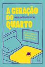 Livro - A geração do quarto