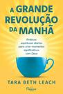 Livro - A grande revolução da manhã