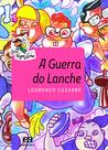Livro - A guerra do lanche Livro - A guerra do lanche