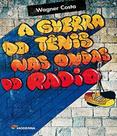 Livro - A guerra do tênis nas ondas
