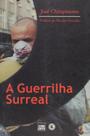Livro - A guerrilha surreal Livro - A guerrilha surreal