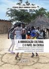Livro - A Hibridização Cultural e o Papel da Escola