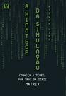 Livro - A hipótese da simulação Livro - A hipótese da simulação