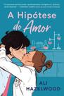Livro - A hipótese do amor (Sucesso do TikTok)