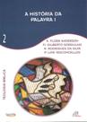 Livro - A história da palavra I - Vol. 2 Livro - A história da palavra I - Vol. 2