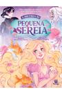 Livro - A história da pequena sereia Livro - A história da pequena sereia