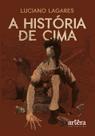 Livro - A história de cima