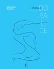 Livro - A história de Doralice Livro - A história de Doralice