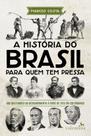 Livro - A História do Brasil para quem tem pressa