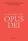 Livro - A História do Opus Dei Livro - A História do Opus Dei