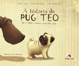 Livro - A história do pug Téo Livro - A história do pug Téo