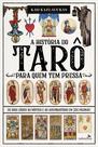 Livro - A HISTÓRIA DO TARÔ PARA QUEM TEM PRESSA