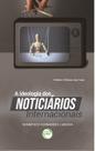 Livro - A ideologia dos noticiários internacionais