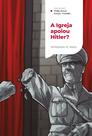 Livro - A Igreja apoiou Hitler?