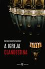 Livro - A Igreja Clandestina