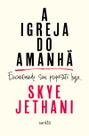 Livro - A Igreja do Amanhã Livro - A Igreja do Amanhã