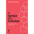 Livro - A Igreja em Células